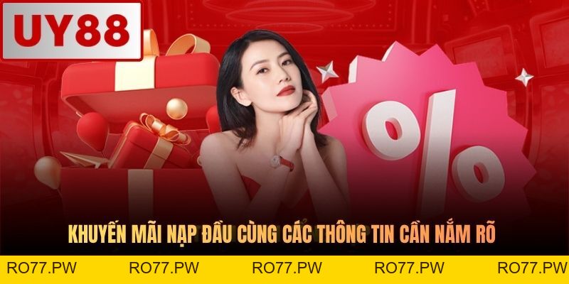 Khuyến Mãi Nạp Đầu - Bứt Phá X2 Nguồn Vốn Khởi Đầu Tại Uy88 - ro77.pw