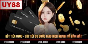 Hướng Dẫn UY88 - Chi Tiết Từ A-Z Cho Toàn Bộ Thành Viên UY88 - ro77.pw