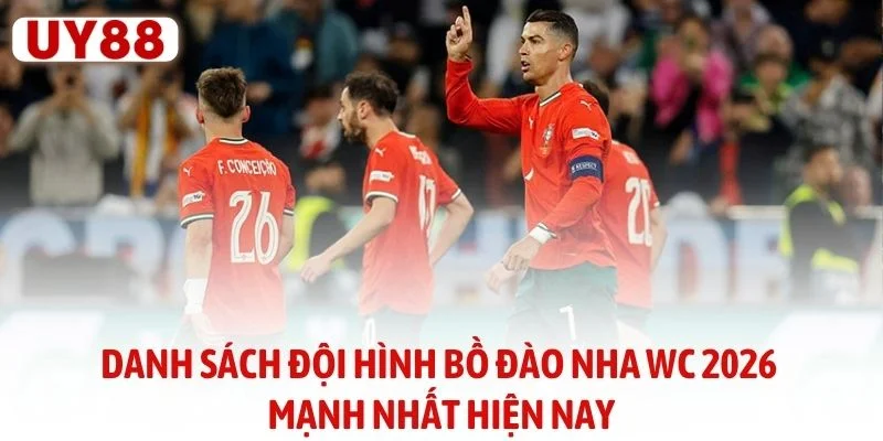 Đội Hình Bồ Đào Nha WC 2026: Dàn Sao Sẵn Sàng Chinh Phục - ro77.pw